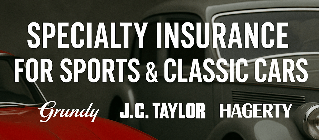 Red sports car and gray classic car parked side by side with bold white headline reading ‘Specialty Insurance for Sports & Classic Cars’ and logos of Grundy, J.C. Taylor, and Hagerty